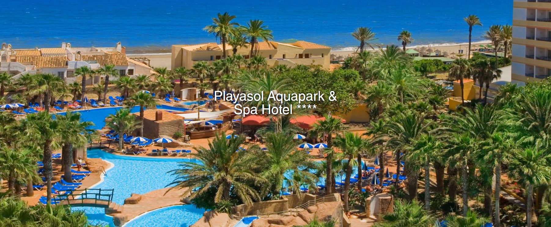 Hotel Playasol Aquapark y Spa Roquetas Añmeria