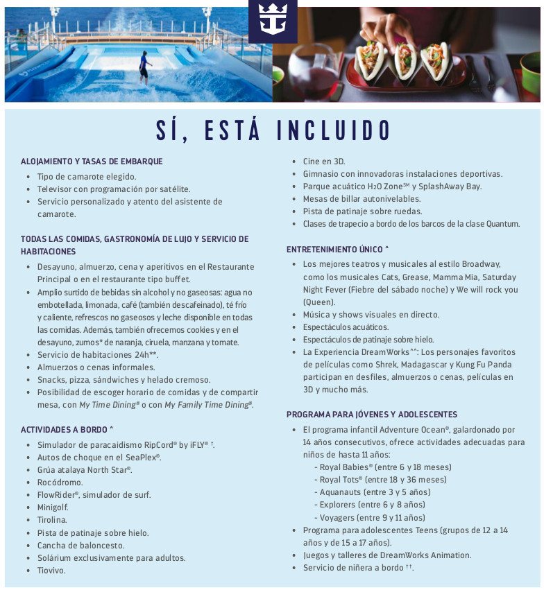 Incluido en el Precio Cruceros Royal Caribbean